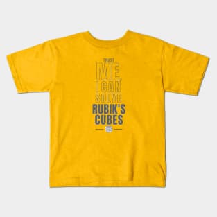 Trust Me I can Solve Rubik's Cubes Kids T-Shirt